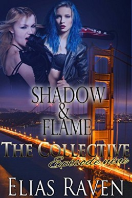Shadow & Flame - Part Two_ The Coll (8382)