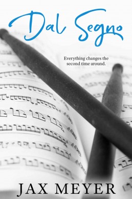 Dal Segno (A Marine's Heart Book 1) (7152)