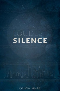 The Loudest Silence (The Loudest Silence, #1) Part One