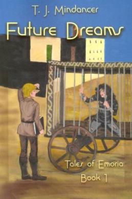 Future Dreams (Tales of Emoria Book #1) (8872)