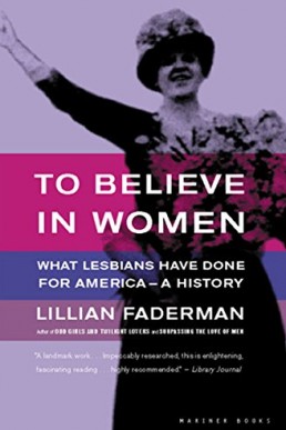 To Believe in Women_ What Lesbians (10350)