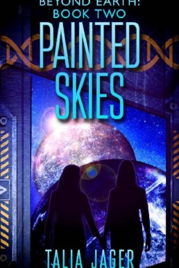 Painted Skies (Beyond Earth #2) (12834)