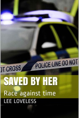 Saved By Her: Race against time (12682)