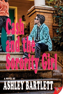 Cash and the Sorority Girl  (Cash Braddock #3)