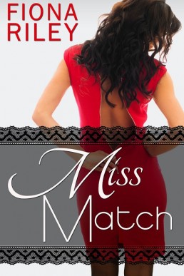Miss Match  (A Perfect Match, #1) (254)