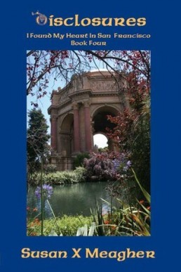 Disclosures (I Found My Heart in San Francisco #4)