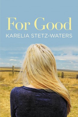 For Good (Out in Portland, #2) (6572)