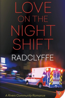 Love on the Night Shift (A Rivers Community Romance #6) (8415)