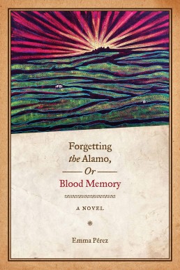Forgetting the Alamo, Or, Blood Mem (8595)