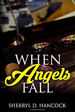 When Angels Fall (WeHo #1)