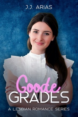 Goode Grades (Goode Girl, #0.5) (14277)