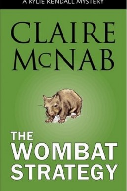 The Wombat Strategy (Kylie Kendall Mystery, #1)  (1436)