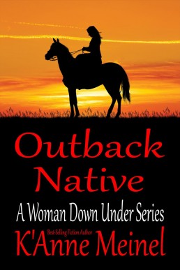 Outback Native (A Woman Down Under Book 4) (13229)