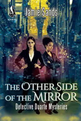 The Other Side of the Mirror (Detective Duarte Mysteries, #1) (13530)