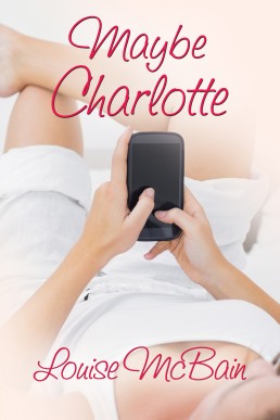Maybe Charlotte (Sequel to Claiming Camille)