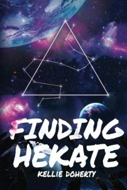 Finding Hekate (Cicatrix Duology Book 1)
