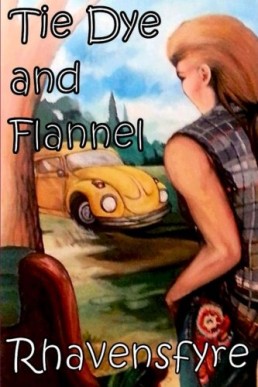 Tie Dye and Flannel (Chase And Rowan Series #0.5) (8329)