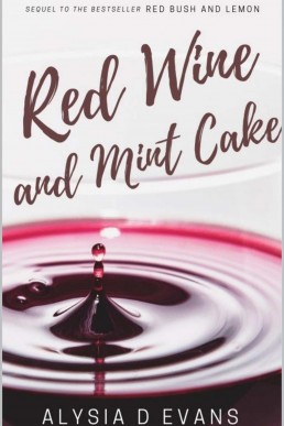 Red Wine and Mint Cake (The Life of Lucy #2)