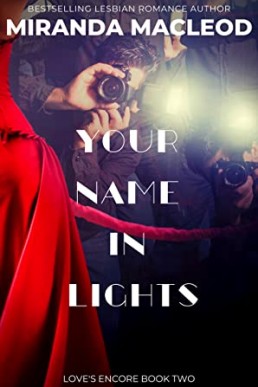 Your Name In Lights (Love's Encore #2)