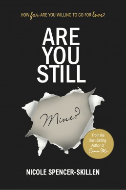 Are You Still Mine?