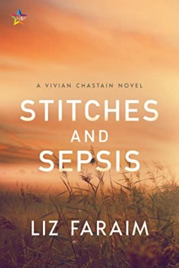 Stitches and Sepsis (Vivian Chastain #2)