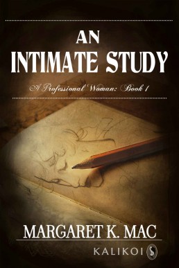 An Intimate Study (A Professional Woman Book 1)