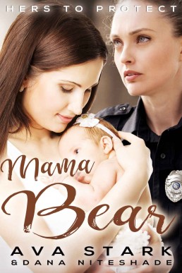 Mama Bear (Hers to Protect #1)