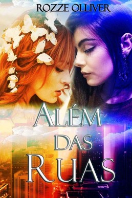 Alem das Ruas - Livro 1