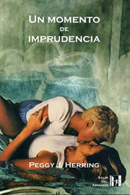 Un momento de imprudencia (Spanish Edition)