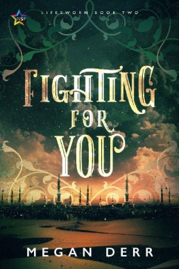 Fighting for You (Lifesworn Book 2) (937)