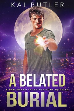 A Belated Burial (San Amaro Investigations 2.5)