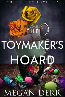 The Toymaker's Hoard (Trice City Lo (873)