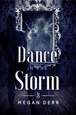 Dance in the Storm (Dance with the Devil Book 8)