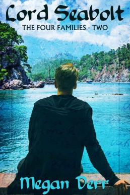 Lord Seabolt (Four Families Book 2) (962)