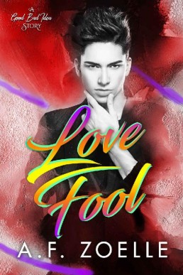 Love Fool (Good Bad Idea #4)