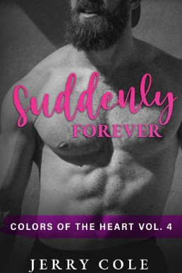 Suddenly Forever (Colors of the Heart Vol. 4)