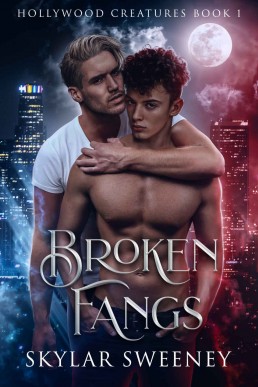 Broken Fangs (Hollywood Creatures Book 1)