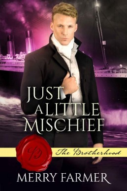 Just a Little Mischief (The Brotherhood #9)