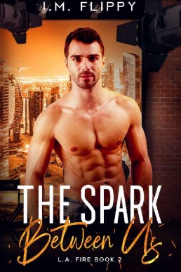 The Spark Between Us (L.A. Fire Book (75)
