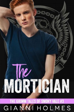 The Mortician (The Grimm Tales of Smoky Vale 3)