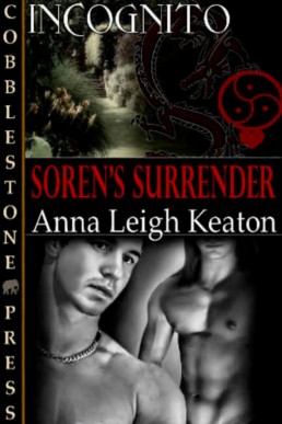 Soren's Surrender [Incognito Book 1 (1469)
