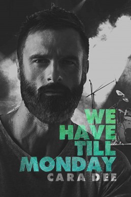 We Have Till Monday (We Have Till Dawn #2) (189)