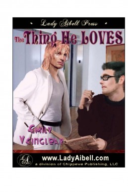The Thing He Loves
