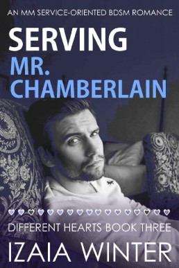 Serving Mr. Chamberlain (Different Hearts Book 3)