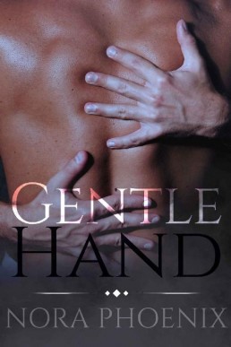 Gentle Hand (Perfect Hands Book 2) (1776)