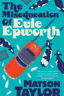 The Miseducation of Evie Epworth