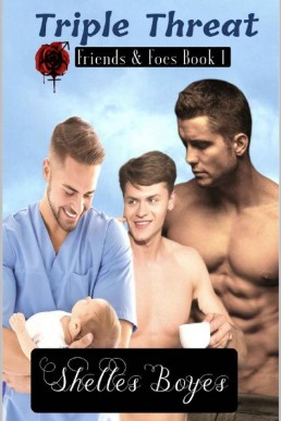 Triple Threat (Friends & Foes 1)