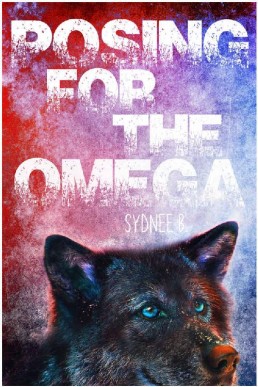 Posing For the Omega (For the Alpha #2)