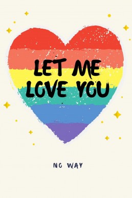 Let me love you