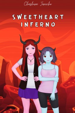 Sweetheart Inferno - A Yuri Romance (Book 1)